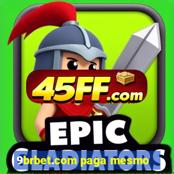 9brbet.com paga mesmo